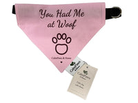You Had Me at Woof dog bandana - Pink